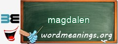 WordMeaning blackboard for magdalen